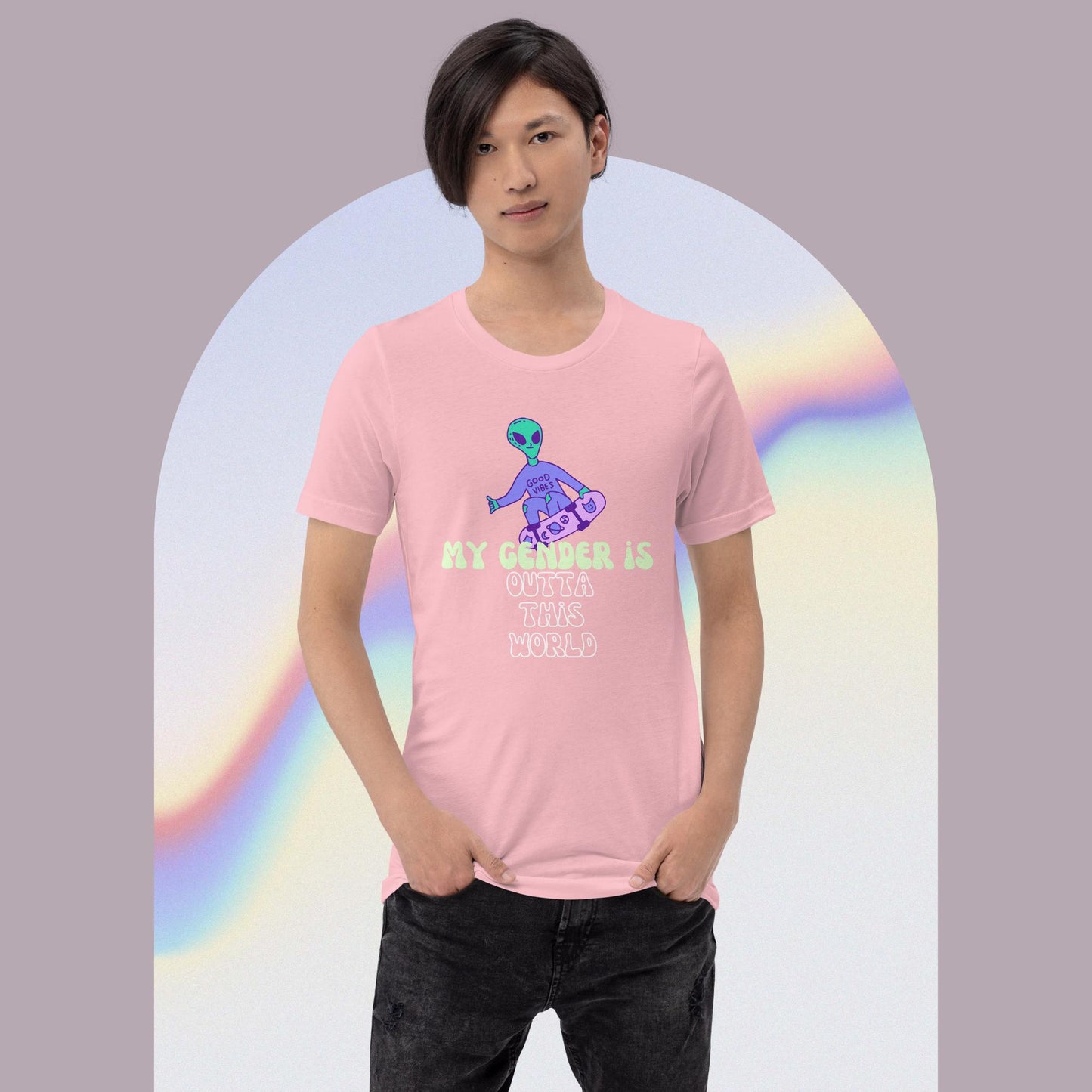 My Gender is OUTTA THIS WORLD! - t-shirt