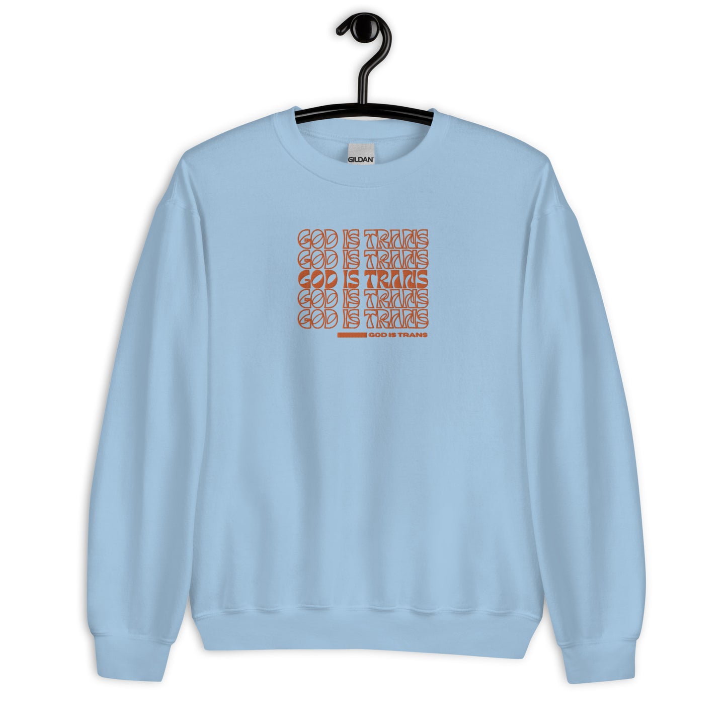 GOD IS TRANS - Embroidered Crewneck