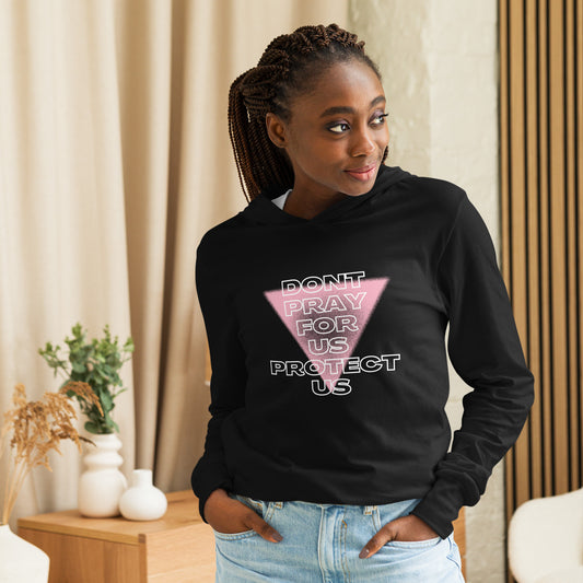 Don't Pray For Us - Hooded long-sleeve tee