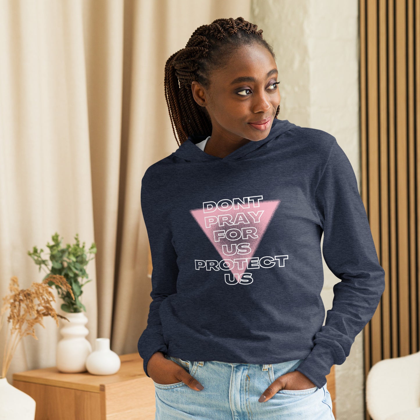 Don't Pray For Us - Hooded long-sleeve tee