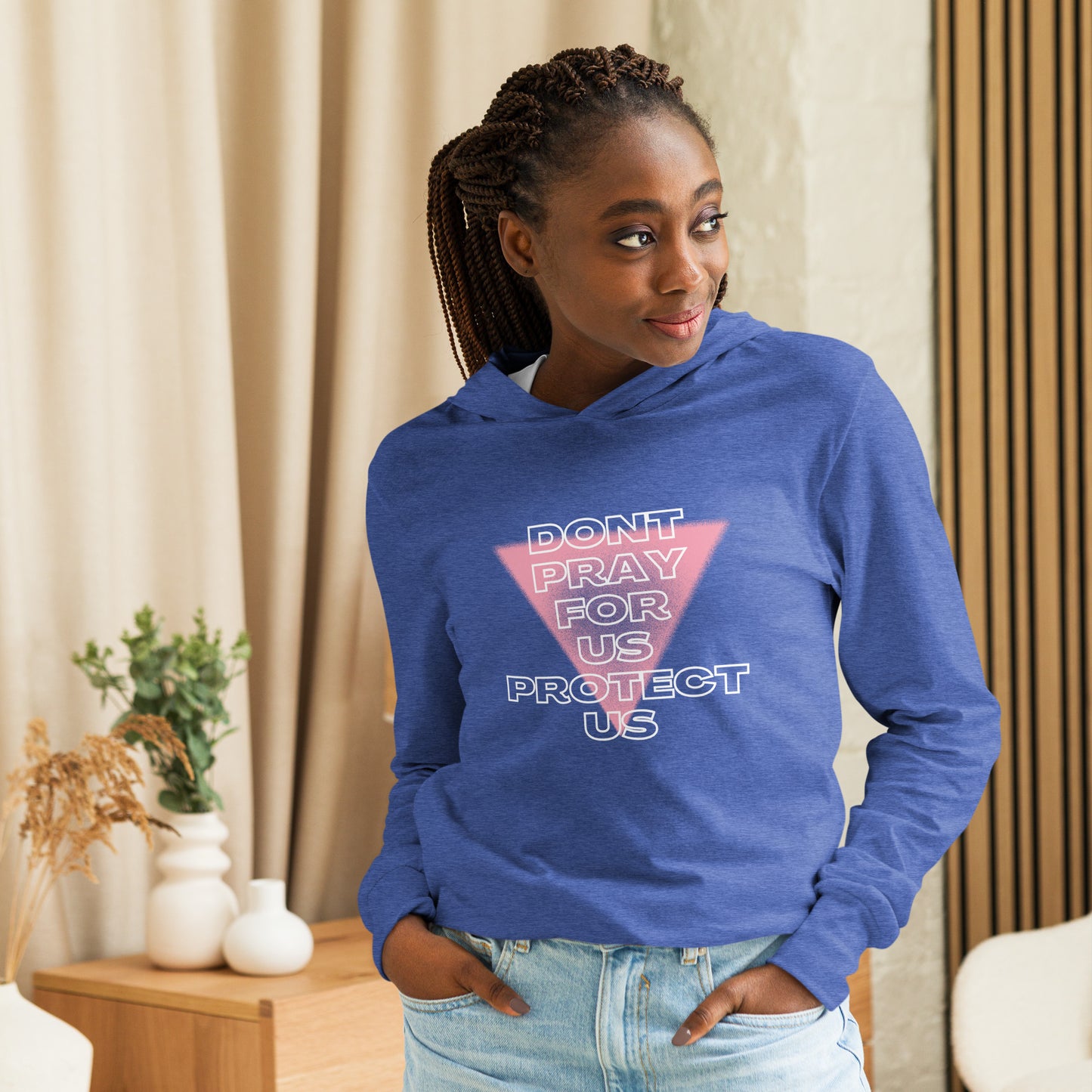 Don't Pray For Us - Hooded long-sleeve tee