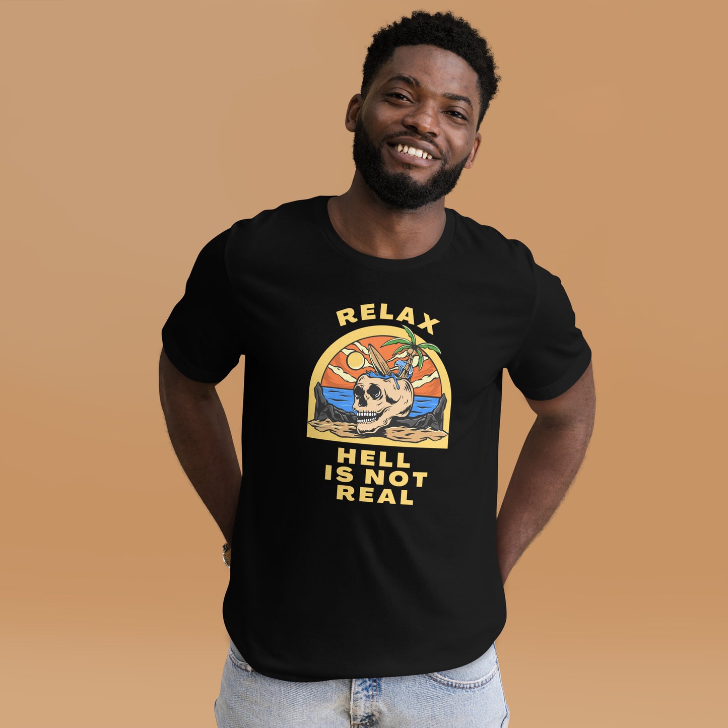 Relax! Hell is Not Real - Unisex t-shirt